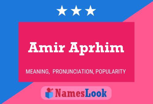 Amir Aprhim Name Poster