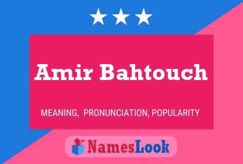 Amir Bahtouch Name Poster