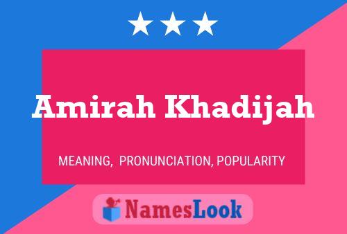 Amirah Khadijah Name Poster