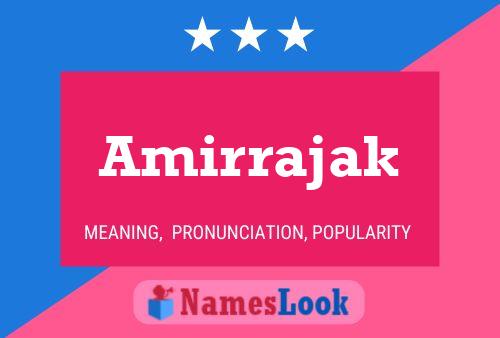 Amirrajak Name Poster