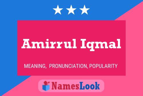 Amirrul Iqmal Name Poster