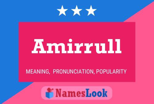 Amirrull Name Poster