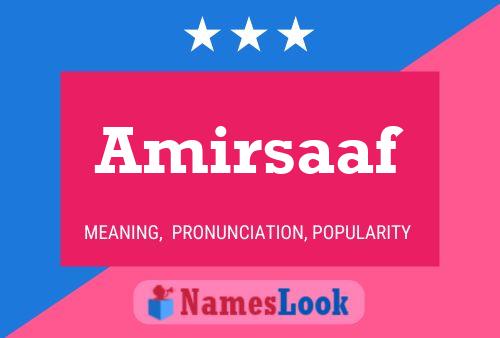 Amirsaaf Name Poster