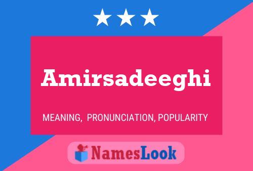 Amirsadeeghi Name Poster