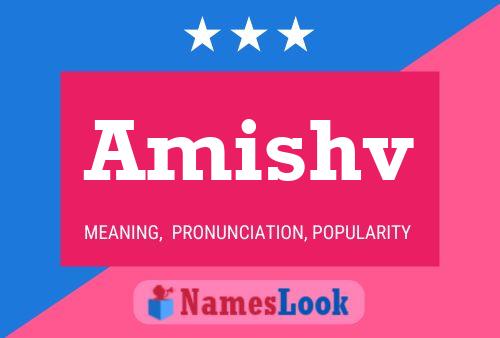 Amishv Name Poster