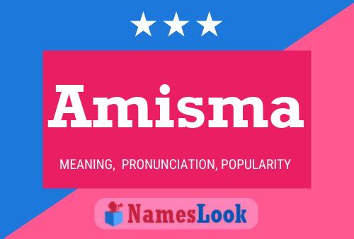 Amisma Name Poster