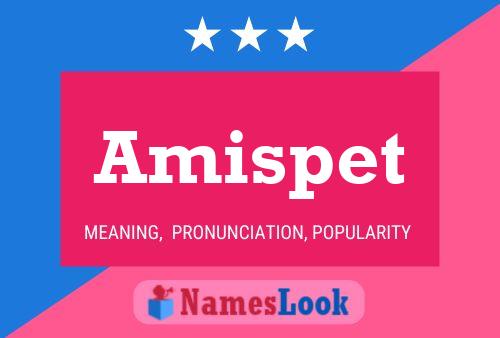 Amispet Name Poster