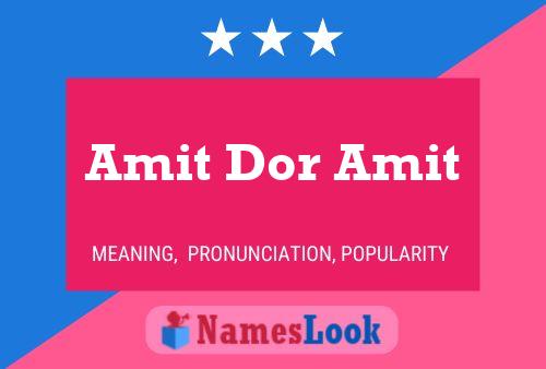 Amit Dor Amit Name Poster