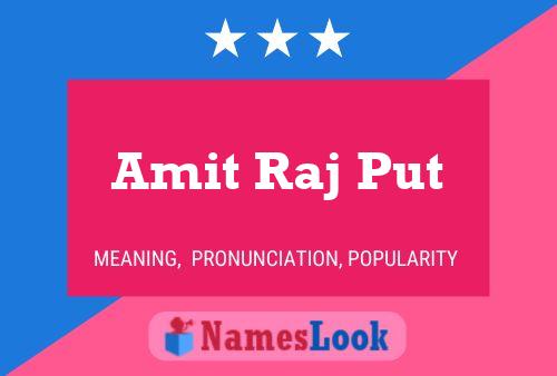 Amit Raj Put Name Poster