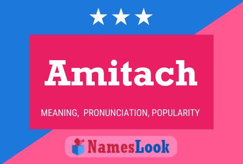 Amitach Name Poster