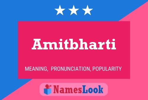 Amitbharti Name Poster