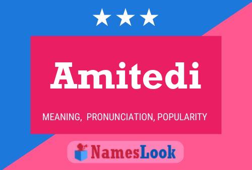 Amitedi Name Poster