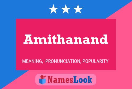 Amithanand Name Poster