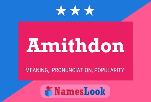 Amithdon Name Poster