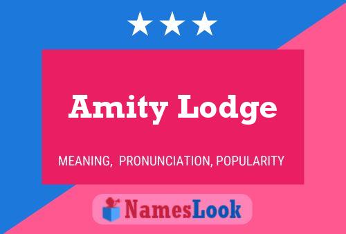 Amity Lodge Name Poster