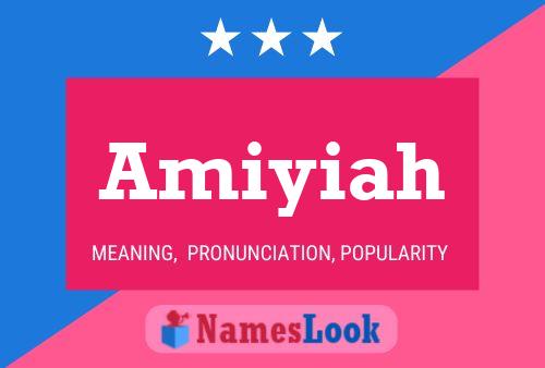 Amiyiah Name Poster