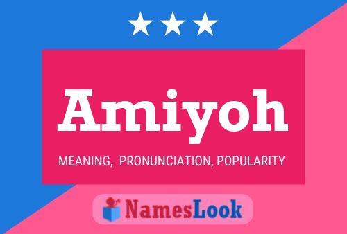 Amiyoh Name Poster