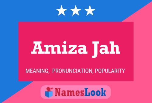 Amiza Jah Name Poster