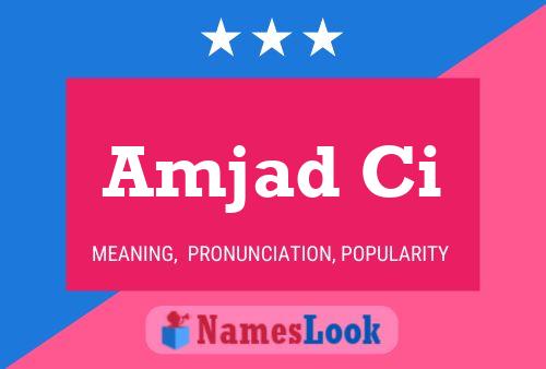 Amjad Ci Name Poster