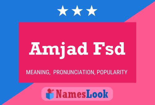 Amjad Fsd Name Poster