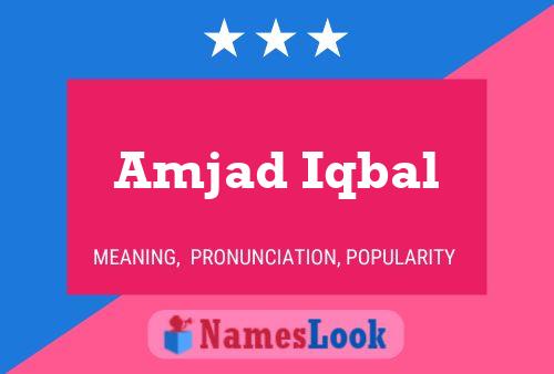 Amjad Iqbal Name Poster