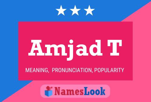 Amjad T Name Poster