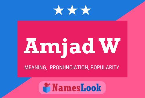 Amjad W Name Poster