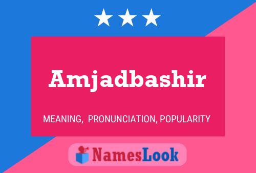 Amjadbashir Name Poster