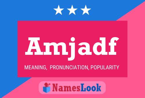 Amjadf Name Poster