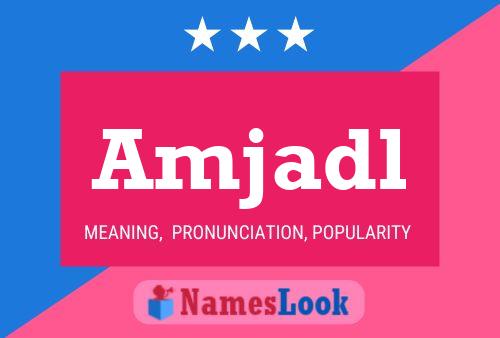 Amjadl Name Poster