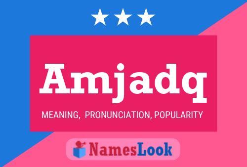 Amjadq Name Poster