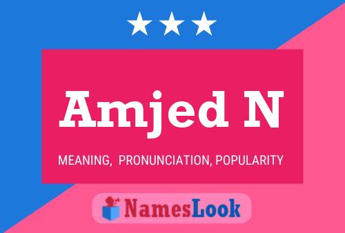 Amjed N Name Poster