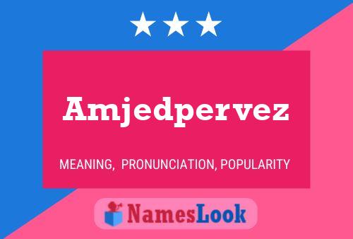 Amjedpervez Name Poster