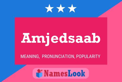 Amjedsaab Name Poster