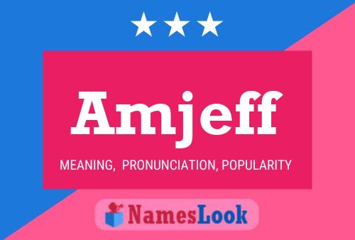 Amjeff Name Poster