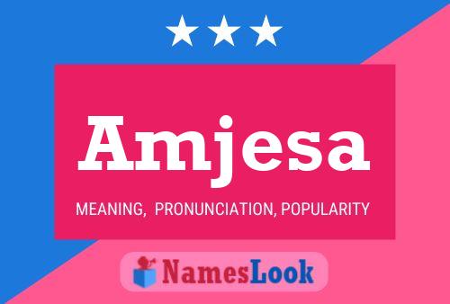 Amjesa Name Poster