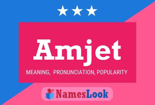 Amjet Name Poster