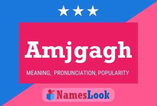 Amjgagh Name Poster