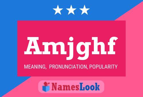 Amjghf Name Poster