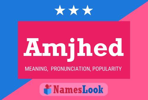 Amjhed Name Poster