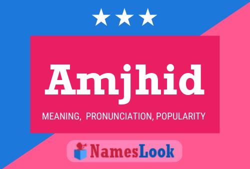 Amjhid Name Poster