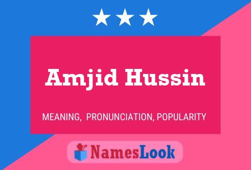 Amjid Hussin Name Poster