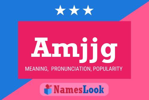 Amjjg Name Poster