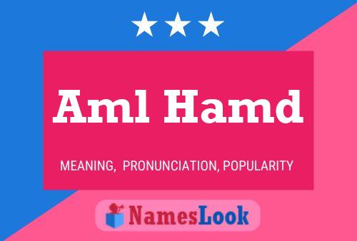 Aml Hamd Name Poster