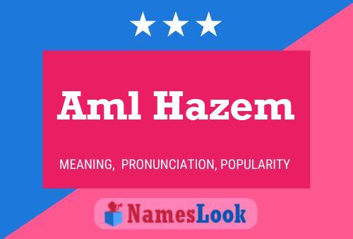 Aml Hazem Name Poster