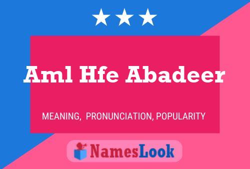 Aml Hfe Abadeer Name Poster