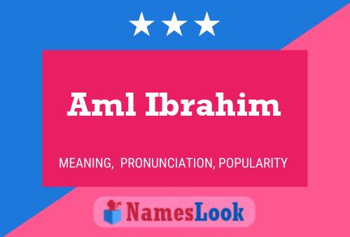 Aml Ibrahim Name Poster