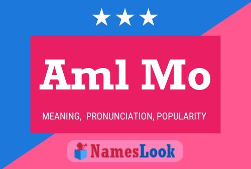 Aml Mo Name Poster