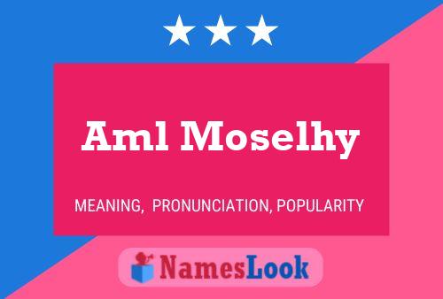 Aml Moselhy Name Poster