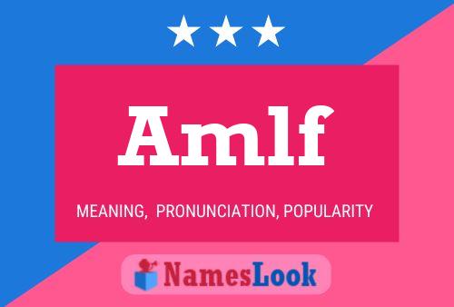 Amlf Name Poster